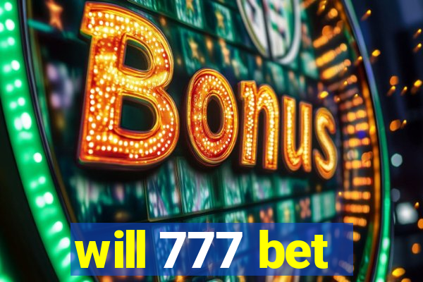 will 777 bet